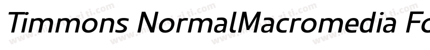 Timmons NormalMacromedia Fontograph字体转换